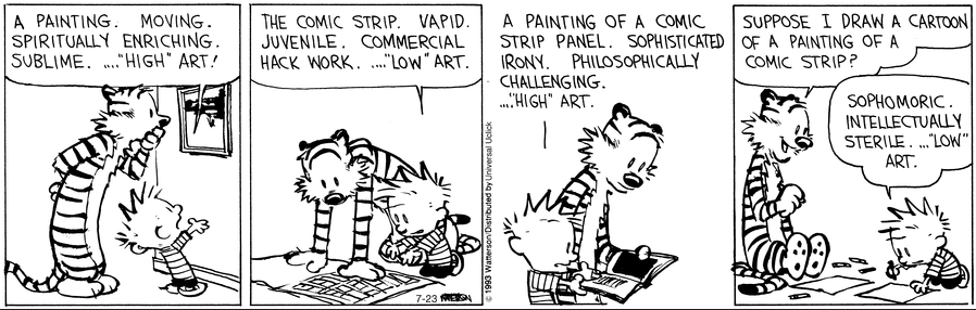 Calvin and Hobbes muse on how paintings and comics are seen as "high" and "low" art.